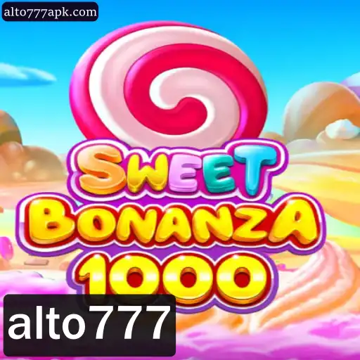 Descubra o Fascinante Mundo de SweetBonanza1000 com Alto777